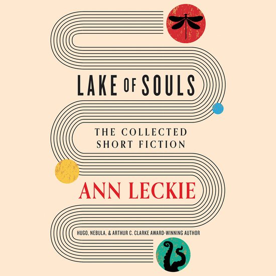 Lake of Souls: The Collected Short Fiction - cover