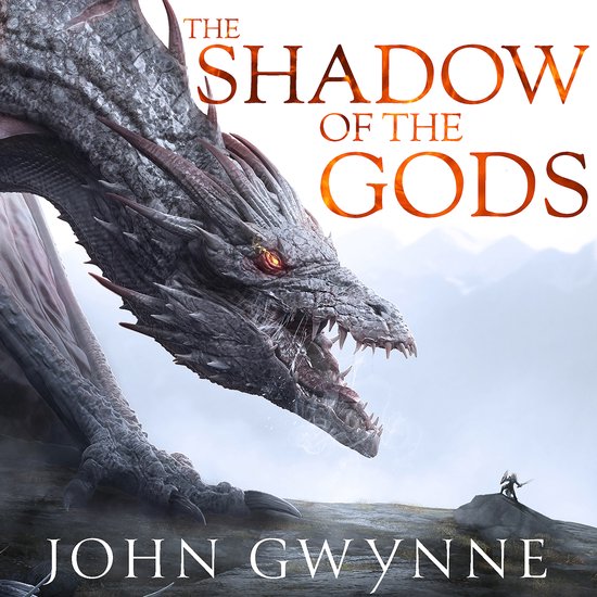 Een grijs-bruine draak met rode ogen, die rook uitblaast, met de titel 'The Shadow of the Gods' en 'John Gwynne' erop.