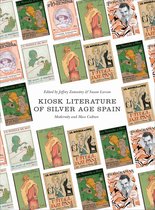 Kiosk Literature of Silver Age Spain - Modernity and Mass Culture