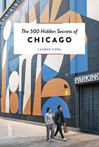 The 500 Hidden Secrets-The 500 Hidden Secrets of Chicago