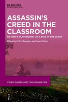 Video Games and the Humanities15- Assassin’s Creed in the Classroom