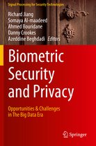 Signal Processing for Security Technologies- Biometric Security and Privacy