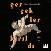 Gerçekler Kırıldı