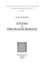 Publications Romanes et Françaises - Etudes de Philologie Romane