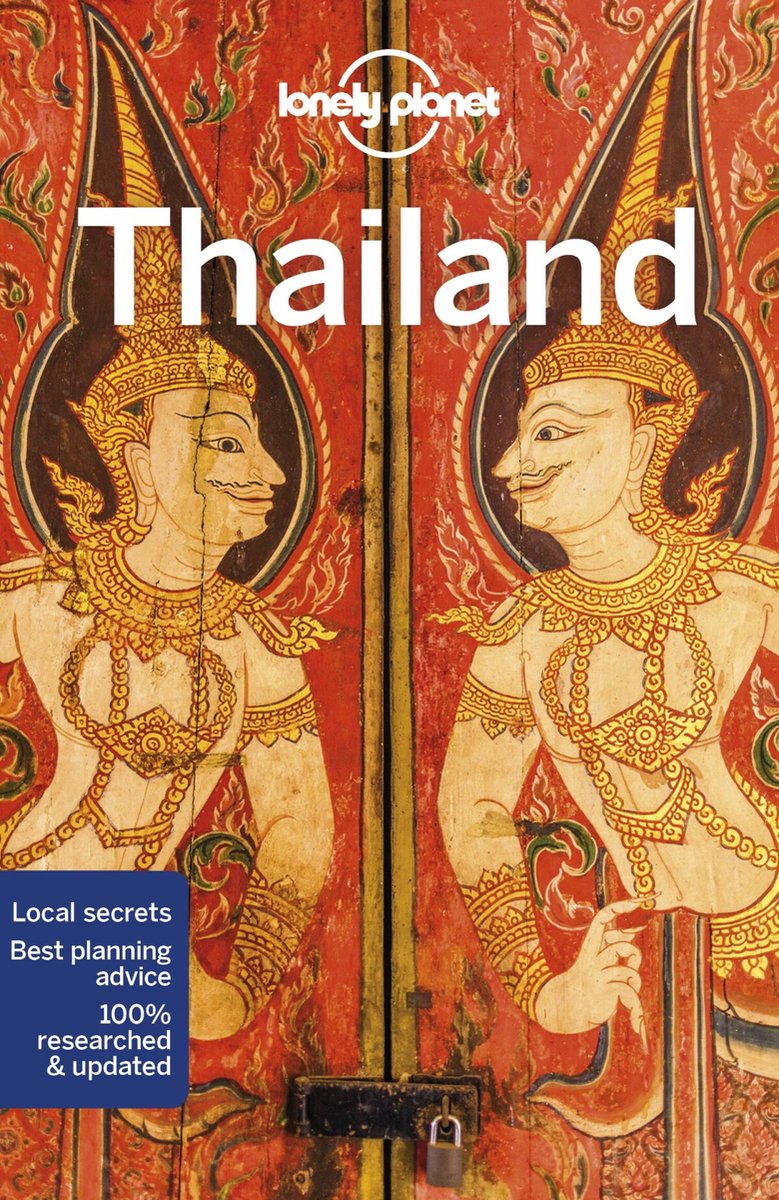 Travel Guide- Lonely Planet Thailand - China Williams