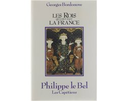 Philippe le Bel : roi de fer
