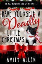 The Most Murderous Time of the Year 2 - Have Yourself a Deadly Little Christmas