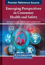 Emerging Perspectives in Consumer Health and Safety