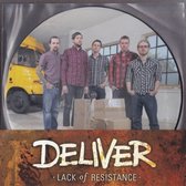 Deliver - Lack Of Resistance (7" Vinyl Single)