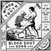 Minus Youth & Blood Shot Down - Split (7" Vinyl Single)