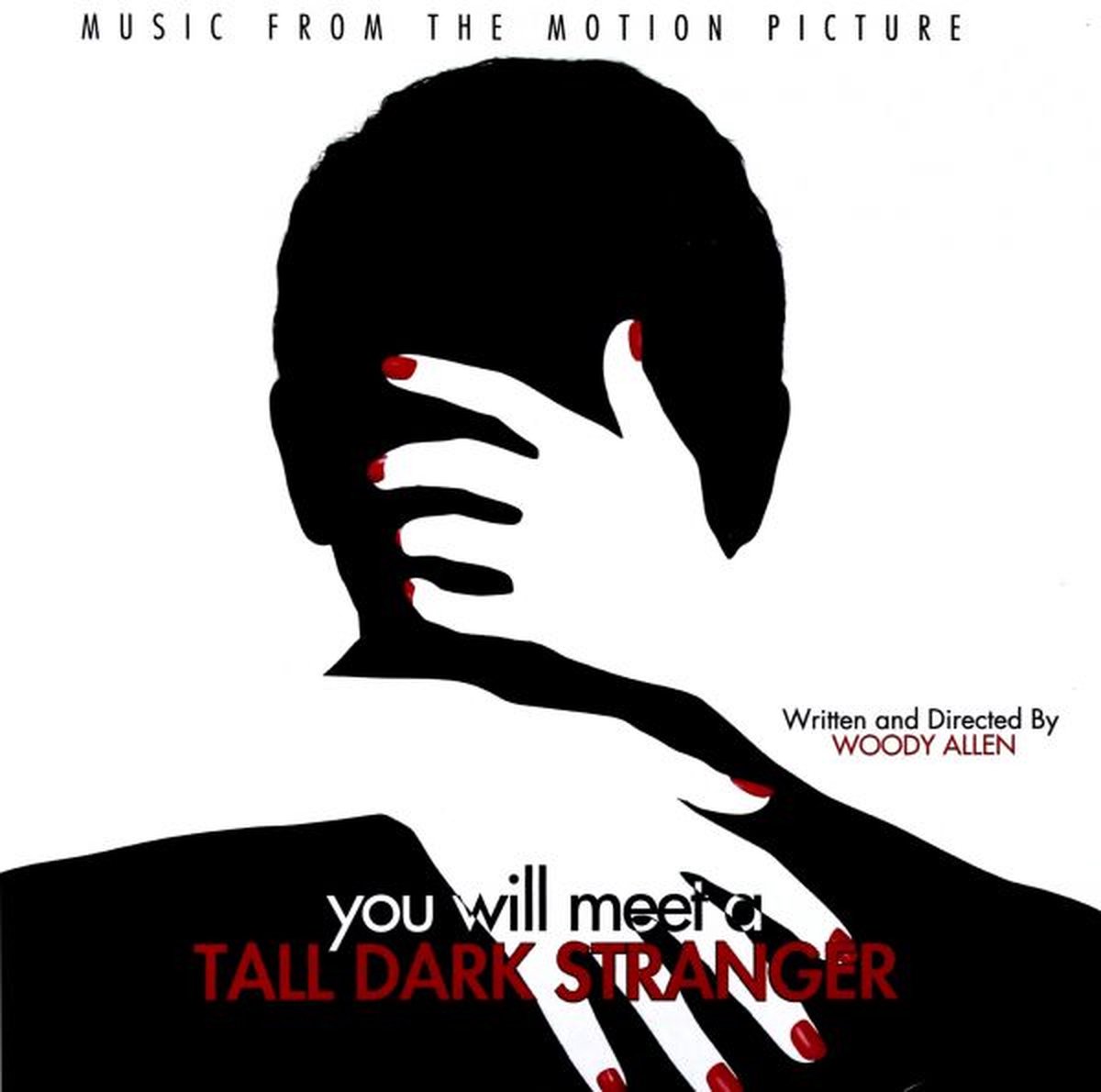 You Will Meet A Tall Dark Stranger