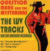 Question Mark And The Mysterians - The Luv Tracks (7" Vinyl Single)