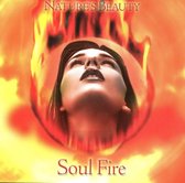 Natures Beauty: Soul Fire [CD]