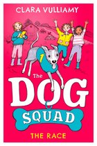 The Dog Squad 2 - The Race (The Dog Squad, Book 2)