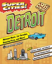 Super Cities - Super Cities! Detroit
