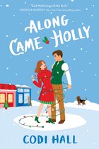 Mistletoe Romance 3 - Along Came Holly