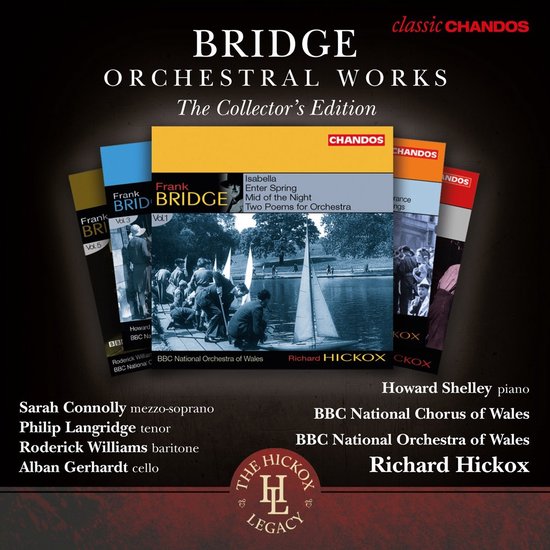 Howard Shelley, BBC National Chorus Of Wales, BBC National Orchestra Of Wales, Richard Hickox - Bridge: Orchestral Works, Volume 1 - 6 (5 CD)