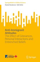 SpringerBriefs in Political Science - Anti-Immigrant Attitudes