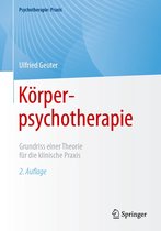 Psychotherapie: Praxis - Körperpsychotherapie