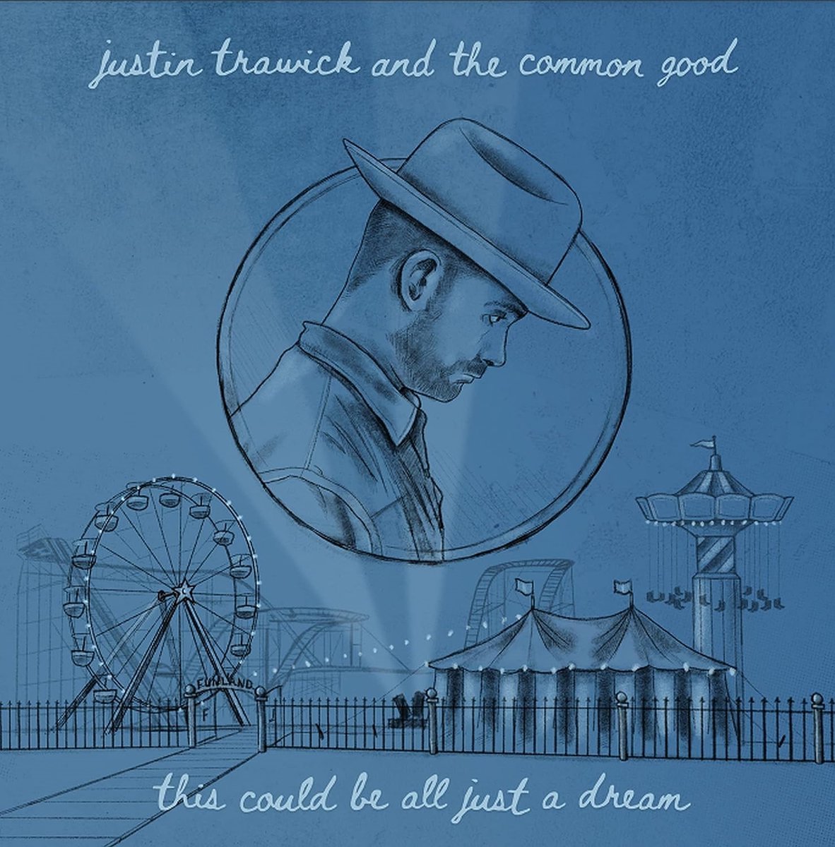Justin Trawick And The Common Good - This Could Be All Just A Dream (7" Single)
