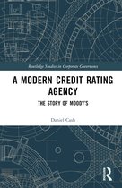 Routledge Studies in Corporate Governance-A Modern Credit Rating Agency