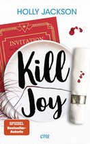 A Good Girl's Guide to Murder - Kill Joy