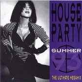 House Party - Summer 93 - The Ultimate Megamix