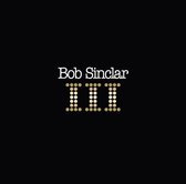 Bob Sinclar - III (2 LP)