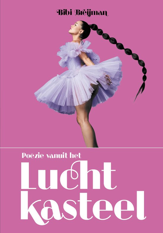 Bibi Breijman in een paarse tule jurk met lange staart, met tekst 'Poëzie vanuit het Lucht kasteel'.