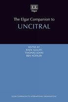 Elgar Companions to International Organisations series-The Elgar Companion to UNCITRAL