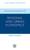 Elgar Advanced Introductions series- Advanced Introduction to Regional and Urban Economics