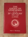 The American Ephemeris: 20th Century