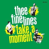 Thee Fine Lines - Take A Moment (7" Vinyl Single)