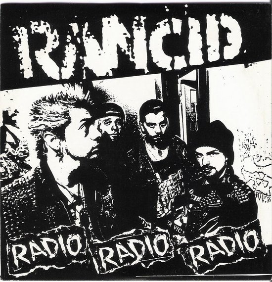 Rancid - Radio, Radio, Radio (7" Vinyl Single)