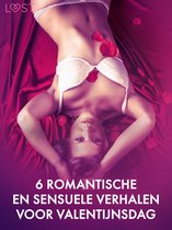 LUST - 6 romantische en sensuele verhalen voor Valentijnsdag