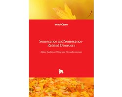 Senescence and Senescence-Related Disorders