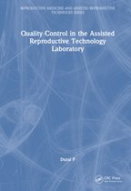 Reproductive Medicine and Assisted Reproductive Techniques Series- Quality Control in the Assisted Reproductive Technology Laboratory