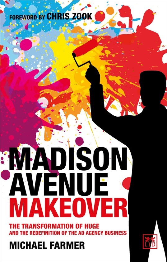 Boekcover van 'Madison Avenue Makeover' met een silhouet van een man die met een roller verf spuit in felle kleuren zoals roze, geel en rood.