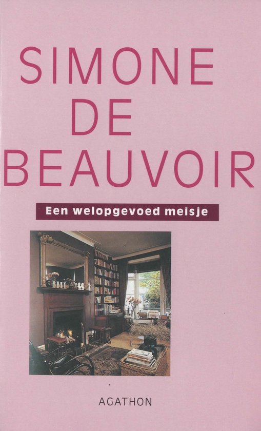 Boek "Een welopgevoed meisje" van Simone de Beauvoir, met een foto van een interieur en roze kaft.