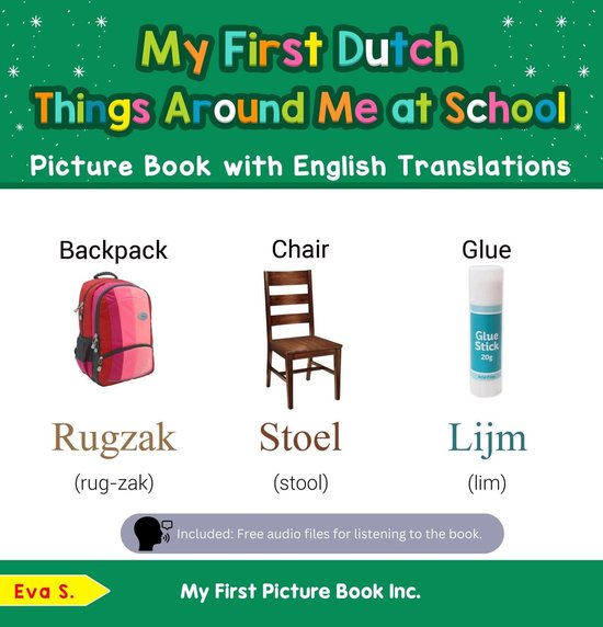 Foto: Teach learn basic dutch words for children 14 my first dutch things around me at school picture book with english translations