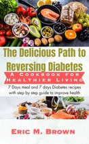The Delicious Path To Reversing Diabetes