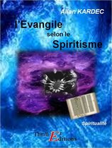 L'Evangile selon le Spiritisme