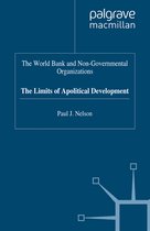 International Political Economy Series-The World Bank and Non-Governmental Organizations