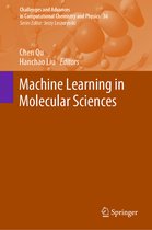 Challenges and Advances in Computational Chemistry and Physics- Machine Learning in Molecular Sciences