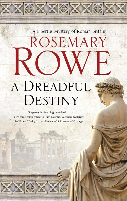 A Libertus Mystery of Roman Britain-A Dreadful Destiny - cover