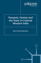 Peasants Famine and the State in Colonial Western India