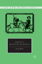 The New Middle Ages- Fairies in Medieval Romance