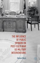 The Influence of Public Opinion on Post-Cold War US Military Interventions