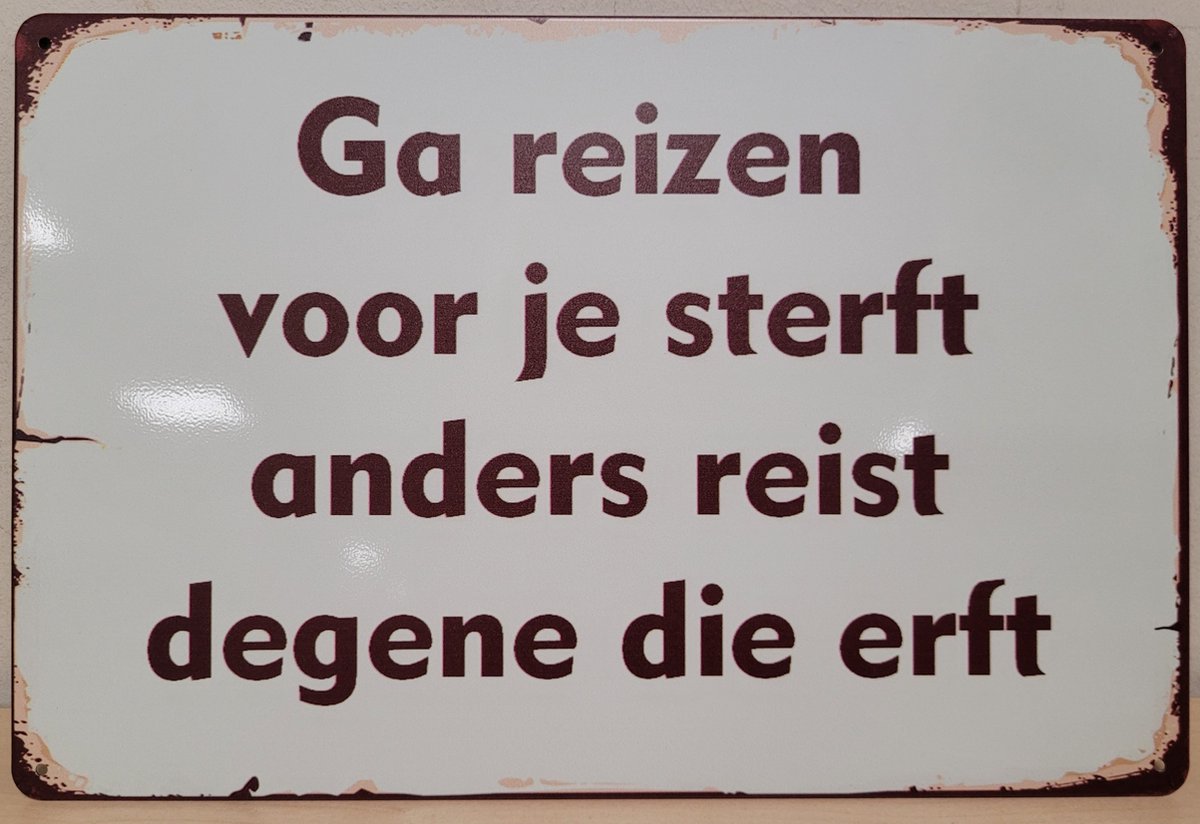 Ga reizen voor je sterft Reclamebord van metaal METALEN-WANDBORD