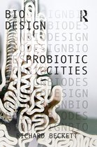 Bio Design- Probiotic Cities